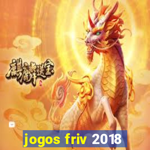 jogos friv 2018